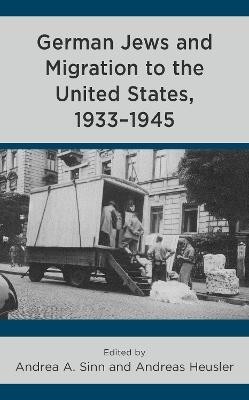 German Jews and Migration to the United States, 1933-1945(English, Paperback, unknown)