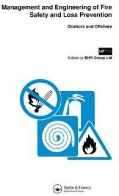 Management and Engineering of Fire Safety and Loss Prevention(English, Hardcover, unknown)