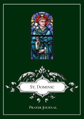 St. Dominic Prayer Journal(English, Paperback, unknown)