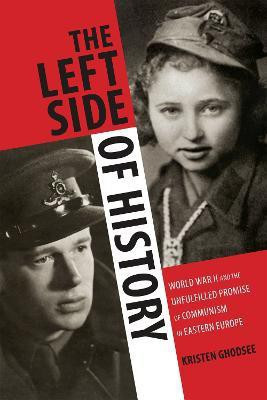 The Left Side of History(English, Paperback, Ghodsee Kristen)