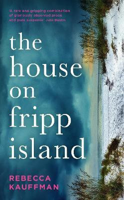 The House on Fripp Island(English, Paperback, Kauffman Rebecca)