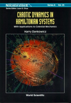 Chaotic Dynamics In Hamiltonian Systems: With Applications To Celestial Mechanics(English, Hardcover, Dankowicz Harry)
