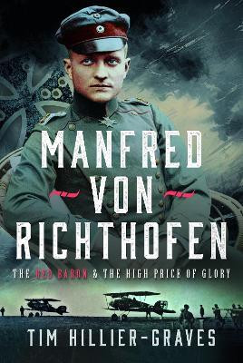 MANFRED VON RICHTHOFEN(English, Hardcover, Hillier-Graves Tim)
