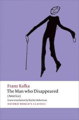 The Man who Disappeared(English, Paperback, Kafka Franz)