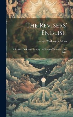 The Revisers' English(English, Hardcover, Moon George Washington)
