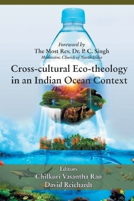Cross- Cultural ECO-Theology in an Indian Ocean Context(English, Paperback, Rao Chilkuri Vasantha)
