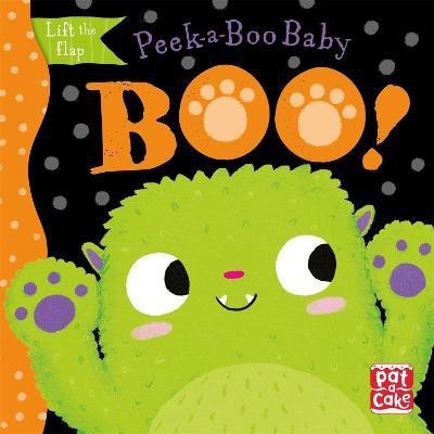 Peek-a-Boo Baby: Boo(English, Board book, Pat-a-Cake)