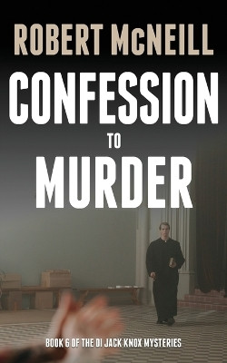 Confession to Murder(English, Paperback, McNeill Robert)