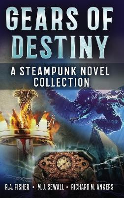Gears of Destiny(English, Hardcover, Ankers Richard M)