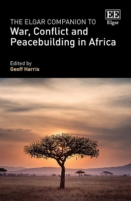 The Elgar Companion to War, Conflict and Peacebuilding in Africa(English, Hardcover, unknown)