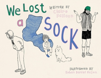 We Lost a Sock(English, Paperback, Falloon Claire)