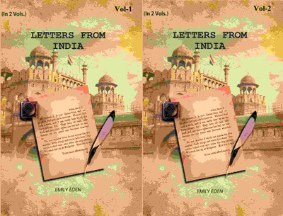Letters From India 2 Vols. Set(Paperback, Emily Eden)