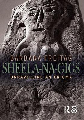Sheela-na-gigs 1st ed. Edition(English, Paperback, Freitag Barbara)