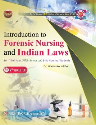 Introduction to Forensic Nursing and Indian Laws for Third Year (fifth Semester) B.Sc Nursing Students, 1st Edition 2025(Paperback, Mounika Meda)