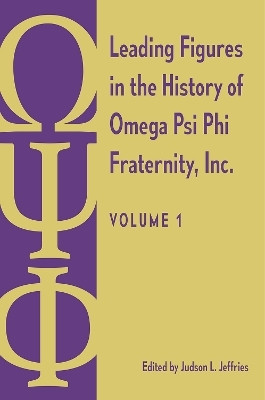 Leading Figures in the History of Omega Psi Phi Fraternity, Inc.(English, Paperback, unknown)