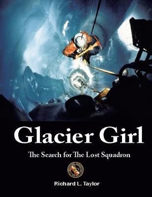 Glacier Girl(English, Paperback, Taylor Richard L)