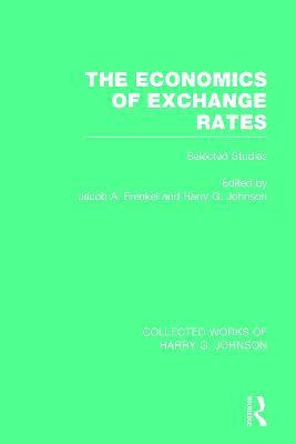 The Economics of Exchange Rates (Collected Works of Harry Johnson)(English, Paperback, unknown)