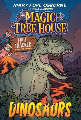 Magic Tree House Fact Tracker Graphic Novel: Dinosaurs(English, Paperback, Osborne Mary Pope)
