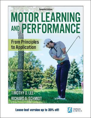Motor Learning and Performance(English, Loose-leaf, Lee Timothy D.)