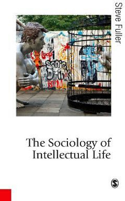 The Sociology of Intellectual Life(English, Electronic book text, Fuller Steve)
