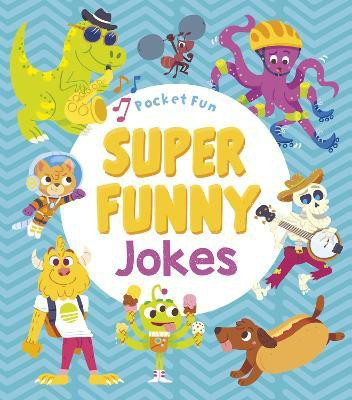 Pocket Fun: Super Funny Jokes(English, Paperback, Quick Jack B.)
