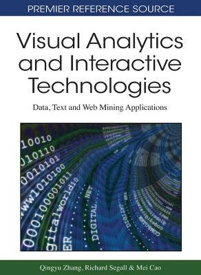Visual Analytics and Interactive Technologies(English, Hardcover, unknown)