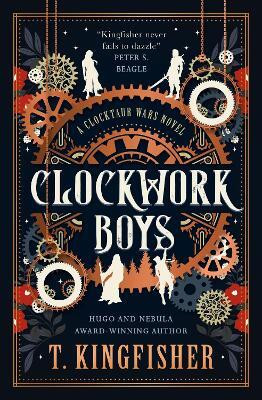 The Clocktaur War Duology - Clockwork Boys(English, Hardcover, Kingfisher T.)