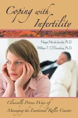 Coping with Infertility(English, Paperback, Jacobs Negar Nicole PhD.)