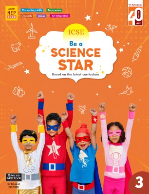 Ratna Sagar ICSE be a Science Star 3 – Science Book For Class 3(Paperback, Varinder Puri)