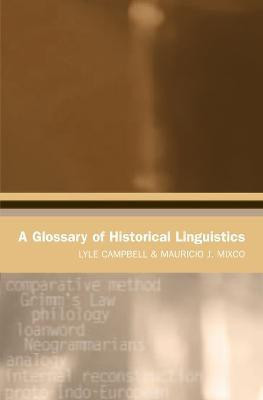 A Glossary of Historical Linguistics(English, Hardcover, Campbell Lyle)