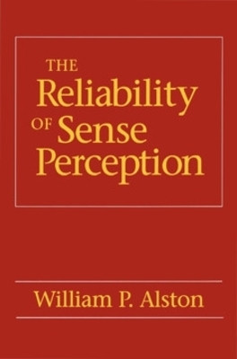 The Reliability of Sense Perception(English, Paperback, Alston William P.)
