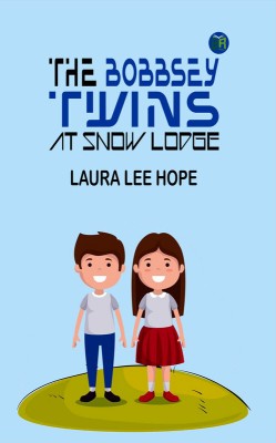 The Bobbsey Twins at Snow Lodge(Paperback, Laura Lee Hope)