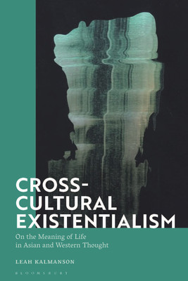 Cross-Cultural Existentialism(English, Paperback, Kalmanson Leah Dr)