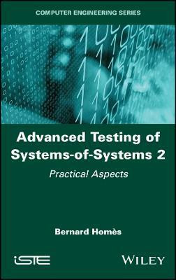 Advanced Testing of Systems-of-Systems, Volume 2(English, Hardcover, Homes Bernard)