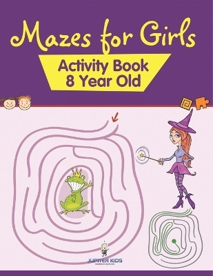 Mazes for Girls(English, Paperback, Jupiter Kids)