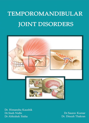 TEMPOROMANDIBULAR JOINT DISORDERS(Paperback, Dr. Dinesh Thakran)