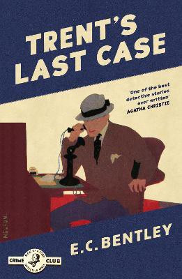 Trent's Last Case(English, Paperback, Bentley E. C.)