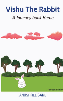 VISHU THE RABBIT  - A Journey back Home(Paperback, Anushree Sane)