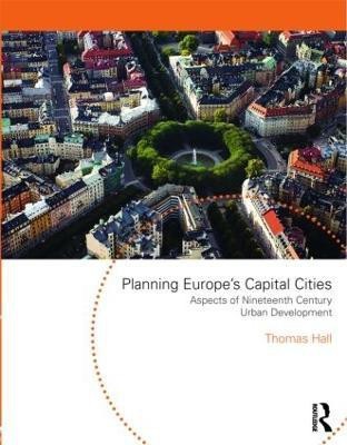 Planning Europe's Capital Cities(English, Paperback, Hall Thomas)