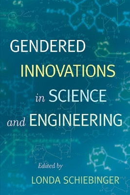 Gendered Innovations in Science and Engineering(English, Hardcover, unknown)