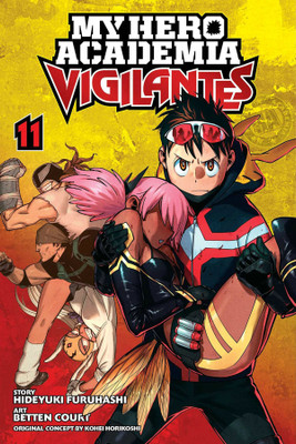 My Hero Academia: Vigilantes, Vol. 11(English, Paperback, Horikoshi Kohei)