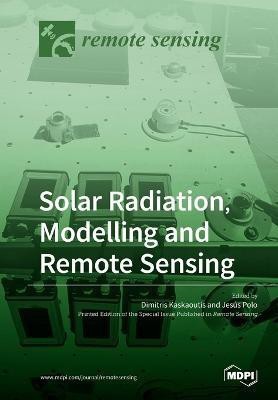 Solar Radiation, Modelling and Remote Sensing(English, Paperback, unknown)