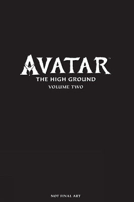 Avatar: The High Ground Volume 2(English, Hardcover, L. Smith Sherri)