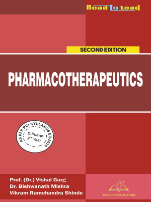 Pharmacotherapeutics Book for D.Pharm 2nd Year (English) by Thakur Publication(Paperback, prof. (Dr.) Vishal Garg , Dr. Bishwanath Mishra , Mr. Vikram Ramchandra Shinde)