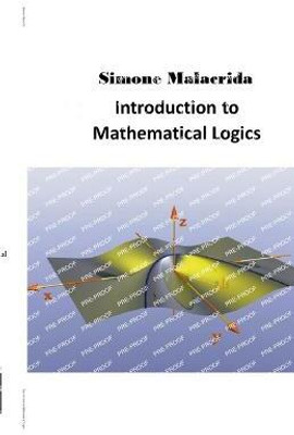 Introduction to Mathematical Logics(English, Paperback, Malacrida Simone)