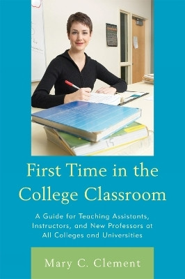 First Time in the College Classroom(English, Paperback, Clement Mary C.)