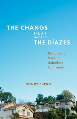 The Changs Next Door to the Diazes(English, Paperback, Cheng Wendy)