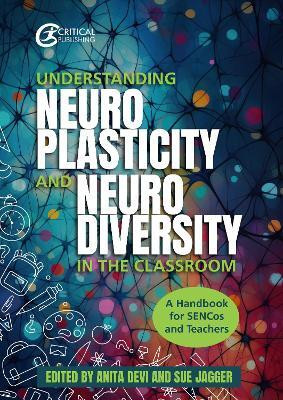 Understanding Neuroplasticity and Neurodiversity in the Classroom(English, Paperback, unknown)