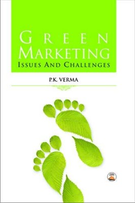 Green marketing issues and challenges 1 Edition(Others, Hardcover, P. K. Verma)