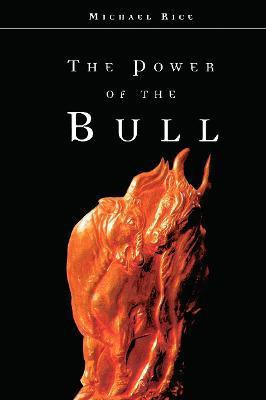 The Power of the Bull(English, Paperback, Rice Michael)
